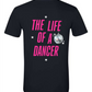 Academy Short Sleeve T-Shirt (Life Of A Dancer)